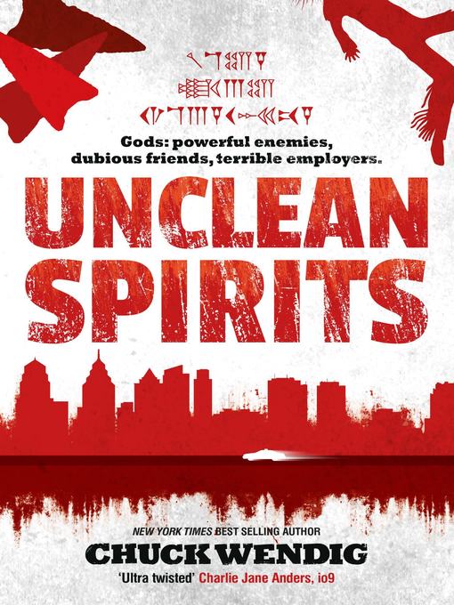 Title details for Unclean Spirits by Chuck Wendig - Available